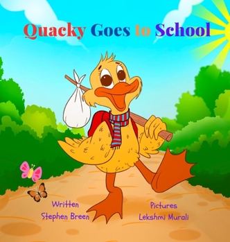 Hardcover Quacky Goes to School Book