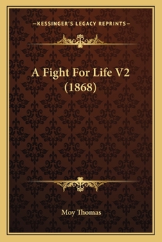 Paperback A Fight For Life V2 (1868) Book