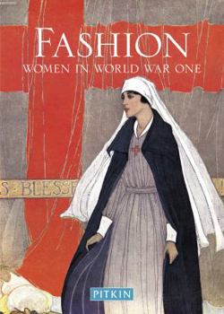 Paperback Fashion: Women in World War One Book