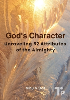 Paperback God's Character: Unraveling 52 Attributes of the Almighty Book