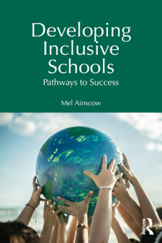 Paperback Developing Inclusive Schools: Pathways to Success Book