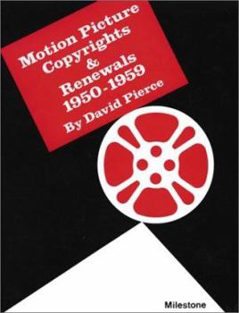 Paperback Motion Picture Copyrights and Renewals 1950-1959 Book