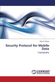 Paperback Security Protocol for Mobile Data Book