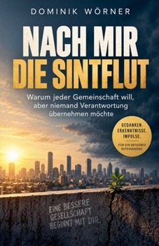 Nach Mir Die Sintflut (German Edition)