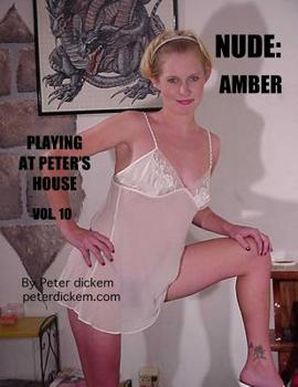 Paperback Nude: Amber: Playing At Peter's House Book