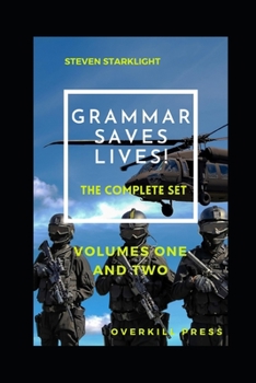 Paperback Grammar Saves Lives! The Complete Set: Professional Writing for Law Enforcement Officers Book