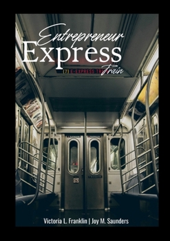 Paperback The Entrepreneur Express Train Book