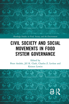 Paperback Civil Society and Social Movements in Food System Governance Book