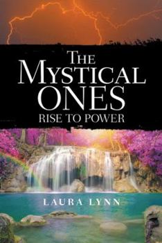 Paperback The Mystical Ones: Rise to Power Book