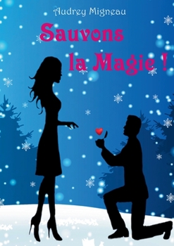 Paperback Sauvons la magie ! [French] Book