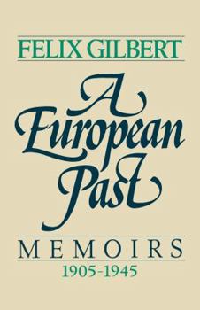 Paperback A European Past: Memoirs, 1905-1945 Book