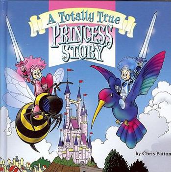 Hardcover A Totally True Princess Story Book