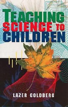 Paperback Teaching Science to Children Book