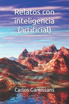Relatos con inteligencia (artificial)