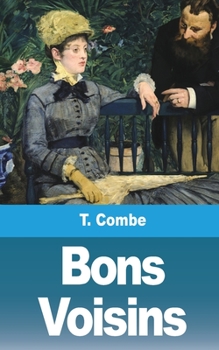 Paperback Bons Voisins [French] Book