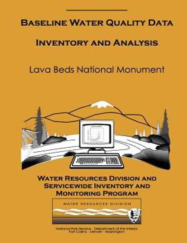 Paperback Baseline Water Quality Data Inventory and Analysis: Lava Beds National Monument Book