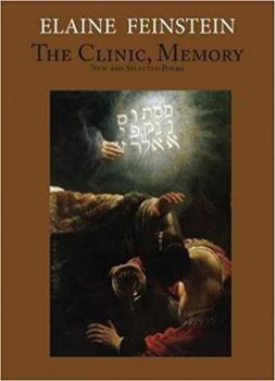 Paperback The Clinic, Memory: New and Selected Poems Book