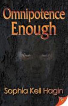 Omnipotence Enough - Book #3 of the Jamie Gwynmorgan