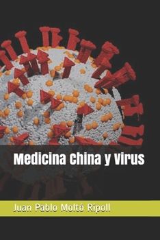 Paperback Medicina China y Virus [Spanish] Book