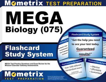 Misc. Mega Biology (075) Flashcard Study System: Mega Test Practice Questions and Exam Review for the Missouri Educator Gateway Assessments Book
