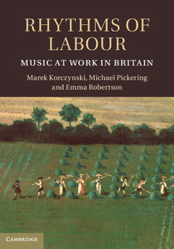 Hardcover Rhythms of Labour: Music at Work in Britain Book