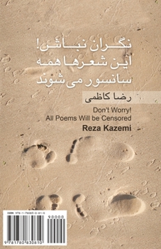 Paperback Don't Worry! All Poems Will be Censored: Negaran Nabash ... Book