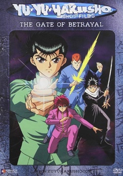 Yu Yu Hakusho: The Gate of Betrayal