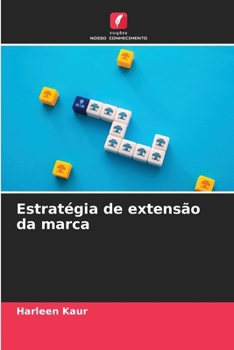 Estratégia de extensão da marca (Portuguese Edition)