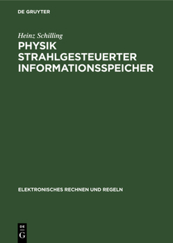 Hardcover Physik Strahlgesteuerter Informationsspeicher [German] Book