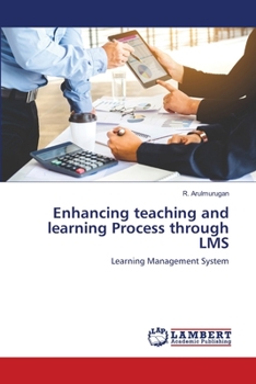 Paperback Enhancing teaching and learning Process through LMS Book