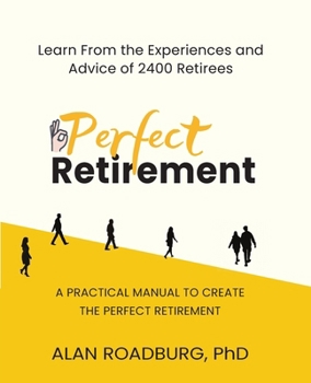 Paperback The Perfect Retirement Book