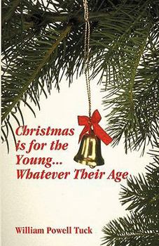 Paperback Christmas Is for the Young ... Whatever Their Age Book