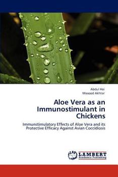 Paperback Aloe Vera as an Immunostimulant in Chickens Book