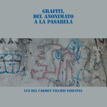 Paperback Grafiti, Del Anonimato a La Pasarela [Spanish] Book