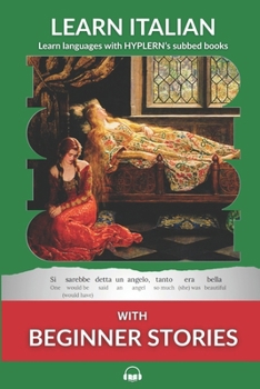 Paperback Learn Italian with Beginner Stories: Interlinear Italian to English Book