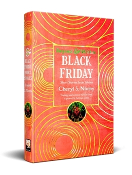 Hardcover Black Friday: Short Stories from Africa Book