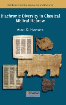 Hardcover Diachronic Diversity in Classical Biblical Hebrew Book