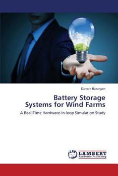 Paperback Battery Storage Systems for Wind Farms Book