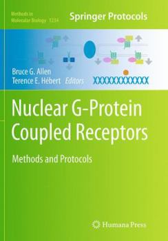 Paperback Nuclear G-Protein Coupled Receptors: Methods and Protocols Book