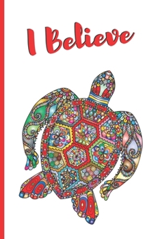 Paperback I Believe: Red Multi Color Turtle, 6x9 Journal for Inspiration Book