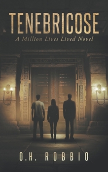 Paperback Tenebricose: A Million Lives Lived Novel Book