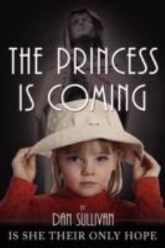 Paperback The Princess is Coming Book