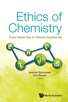 Paperback Ethics of Chemistry: From Poison Gas to Climate Engineering Book
