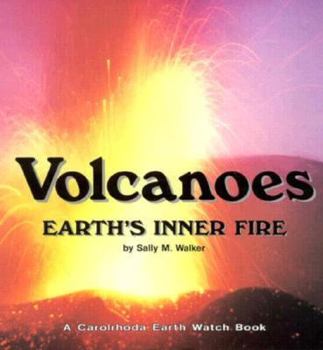 Hardcover Volcanoes: Earth's Inner Fire Book