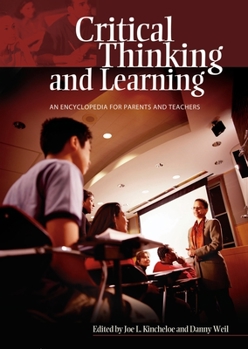 Hardcover Critical Thinking and Learning: An Encyclopedia for Parents and Teachers Book