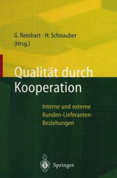 Paperback Qualität Durch Kooperation: Interne Und Externe Kunden-Lieferanten-Beziehungen [German] Book