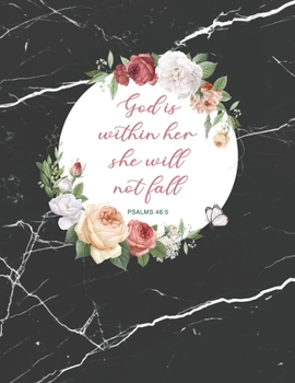 God Is Within Her She Will Not Fall: Black Marble Christian Guided Prayer Journal For Women, Daily Devotional with Guided Prompts for Gratitude, ... Bible Scriptures included. 8.5" x 11"