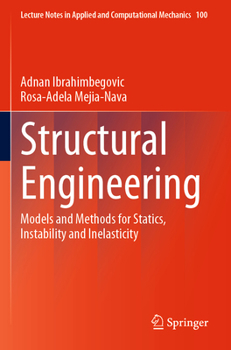 Paperback Structural Engineering: Models and Methods for Statics, Instability and Inelasticity Book
