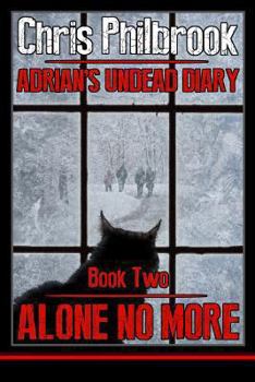Paperback Alone No More: Adrian's Undead Diary Book Two Book