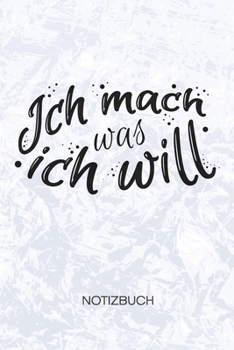 Ich mach was Ich will: Prinzessin Notizbuch A5 Kariert - Scherzkeks Heft - Sprüche Notizheft 120 Seiten KARO - Beste Freundin Notizblock Frecher Spruch Motiv - Witzbold Geschenk (German Edition)